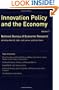 Innovation Policy and the Economy (NBER Innovation Policy and the Economy) (Volume 3)