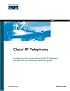 Cisco IP Telephony (Cisco Certification & Training)
