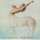 Click here to buy Ride a Rock Horse by Roger Daltrey.