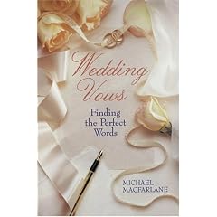 Wedding Vows: Finding the Perfect Words