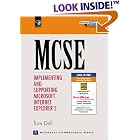 Click here to buy  MCSE: Implementing and Supporting Microsoft Internet Explorer 5  by Tom Dell.