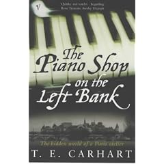 The Piano Shop on the Left Bank: The Hidden World of a Paris Atelier