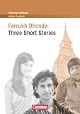 Schwerpunktthema Abitur Englisch: Farrukh Dhondy: Three Short Stories: Textheft