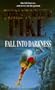 Fall into Darkness