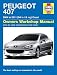 Peugeot 407 Diesel Service and Repair Manual: 2004-2011 (Haynes Service and Repair Manuals)