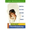How to Stop Thumbsucking (and Other Oral Habits): Practical Solutions for Home and Therapy