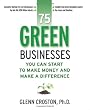 Image of 75 Green Businesses You Can Start to Make Money and Make A Difference