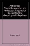 Antibiotics, chemotherapeutics, and antibacterial agents for disease control