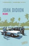 Cover of Miami by Joan Didion 186207786X