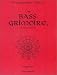 The Bass Grimoire- Complete