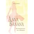 Anna Banana: Autobiography of a Nobody