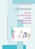 Lernen, Lernst�rungen und die p�dagogische Beziehung
