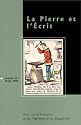 Revue d'histoire du Patrimoine en Dauphiné, numéro 13 : La Pierre et l'Ecrit