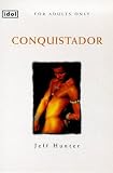 Conquistador (Idol Series)
