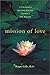 Mission of Love: A Physician