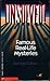 Search : Unsolved! Famous Real-Life Mysteries