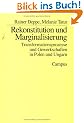 Rekonstitution und Marginalisierung: Transformationsprozesse und Gewerkschaften in Polen und Ungarn (Studienreihe des IfS Frankfurt)