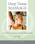 Deep Tissue Massage, Revised: A Visual Guide to Techniques