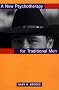A New Psychotherapy for Traditional Men