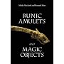 Runic Amulets and Magic Objects