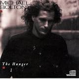 Bolton, michael - Hunger