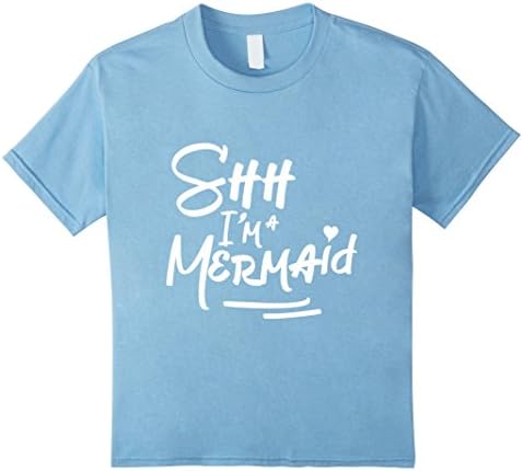 Kids Shh I'm A Mermaid - Be A Mermaid Cute Heart T Shirt 6 Baby Blue