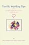 Terrific Wedding Tips: For a Joyful and Stress-Free Celebration