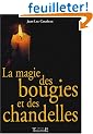 La Magie des bougies et des chandelles