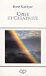 Crise et cr�ativit�