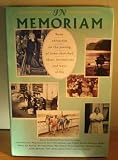 In memoriam : some obituaries on the passing of some cherished ideas, institutions and ways of life