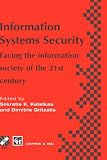 Review Springer  / Information Systems Security: Facing the information society of the 21st century (IFIP International Federation for Information Processing)