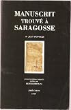 Manuscrit Trouve a Saragosse De Jean Potocki (2714303145) by Potocki, Jan