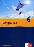 Schnittpunkt Mathematik - Ausgabe f&uuml;r Baden-W&uuml;rttemberg 2004: Schnittpunkt 6. 10. Schuljahr. Sch&uuml;lerbuch. Baden-W&uuml;rttemberg: Mathematik f&uuml;r Realschulen: BD 6