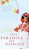 Coler: Das Paradies ist weiblich