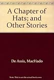 A chapter of hats : selected stories