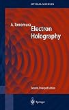 Electron Holography (Springer Series in Optical Sciences)