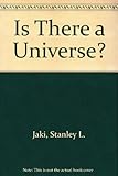 Is there a universe?