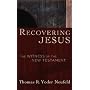 Recovering Jesus: The Witness of the New Testament