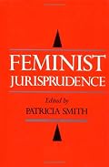 Feminist Jurisprudence