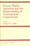 Human Rights Standards and the Responsibility of Transnational Corporations