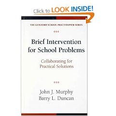 Brief Intervention for School Problems: Collaborating for Practical Solutions (School Practitioner)