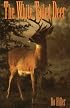The White-Tailed Deer (Louise Lindsey Merrick Natural Environment Series)