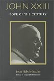 Buy : John XXIII: Pope of the Century