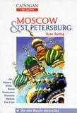 Moscow and St Petersburg (Cadogan City Guides)