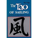 The Tao of Sailing ~ Ray Grigg