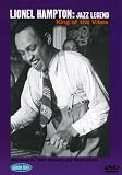 Lionel Hampton: Jazz Legend-King of the Vibes