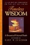 Timeless Wisdom: Illuminating Thoughts on the Art of Living: A Treasury of Universal Truths