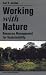 Book Working with Nature: Resource Management for Sustainability