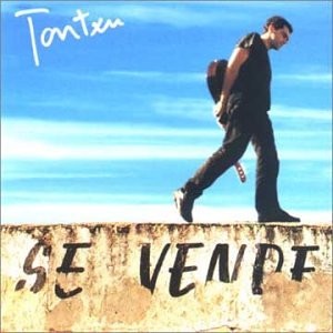 Tontxu - Se Vende - Zortam Music