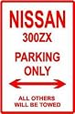 NISSAN 300ZX PARKING ONLY sport street sign
